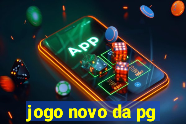 jogo novo da pg